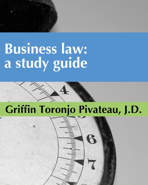 Business law: a study guide