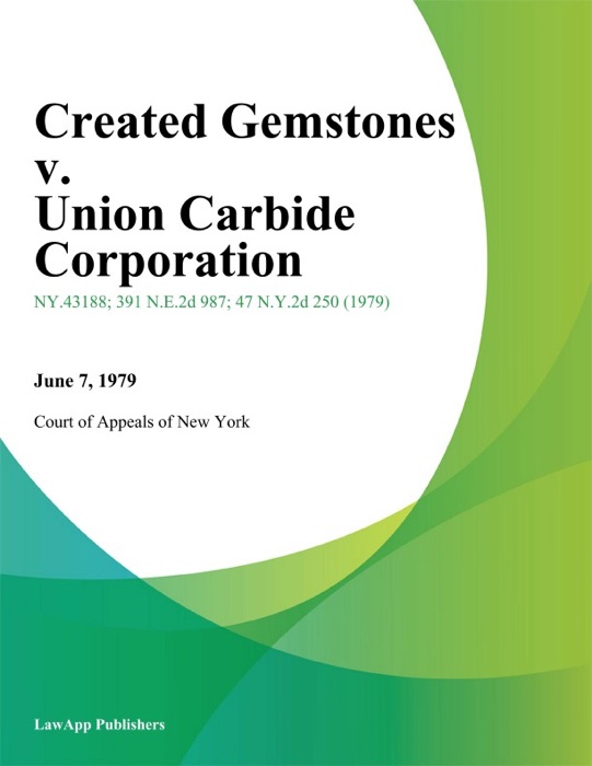 Created Gemstones v. Union Carbide Corporation
