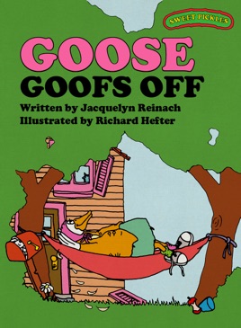 ‎Sweet Pickles: Goose Goofs Off on Apple Books