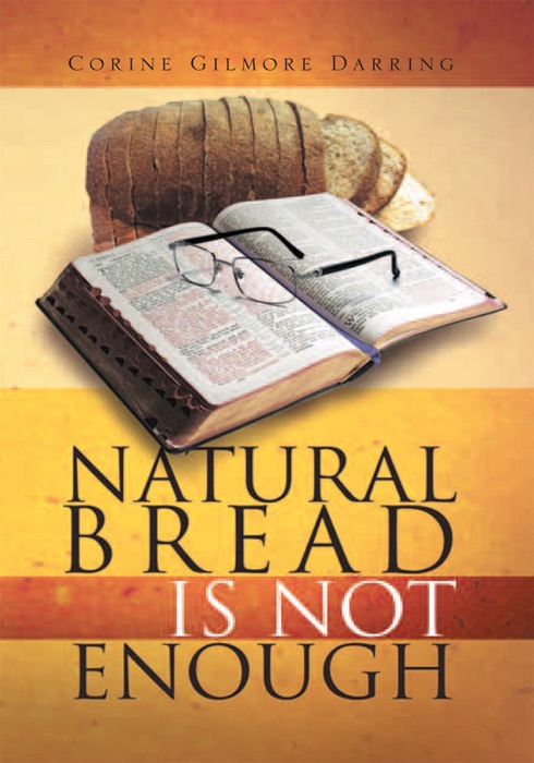 Natural Bread Is Not Enough