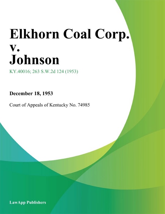 Elkhorn Coal Corp. v. Johnson