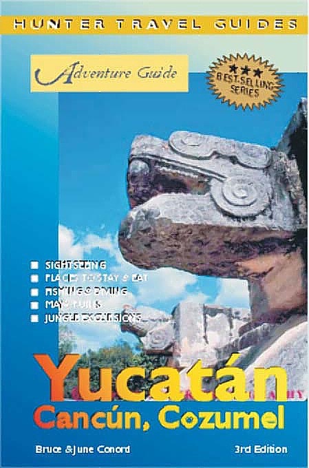 Adventure Guide to the Yucatan, Cancun & Cozumel