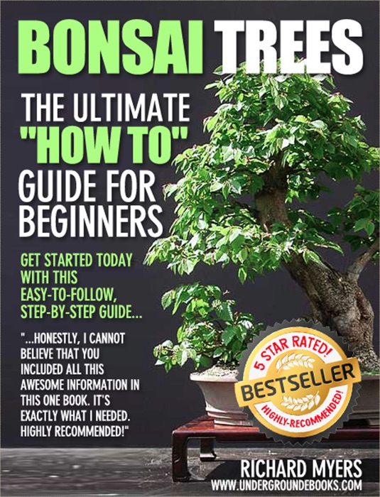 Bonsai Trees - The Ultimate 