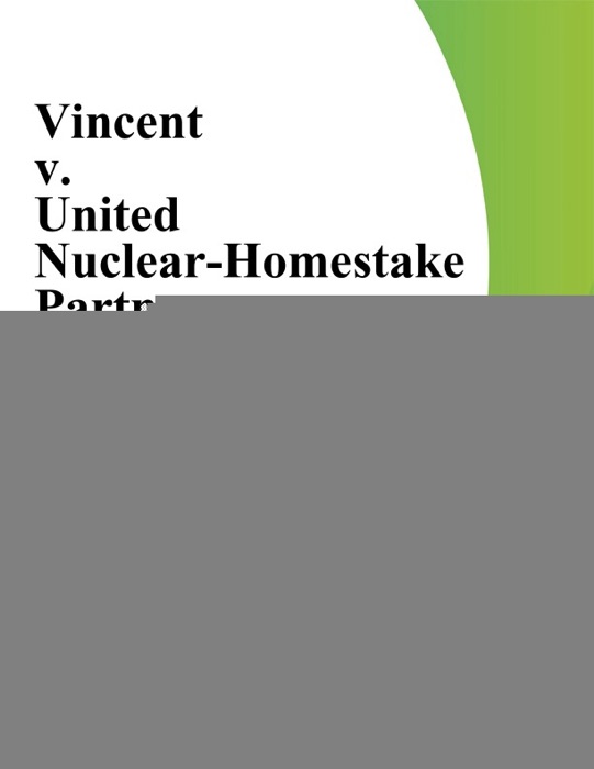 Vincent V. United Nuclear-Homestake Partners