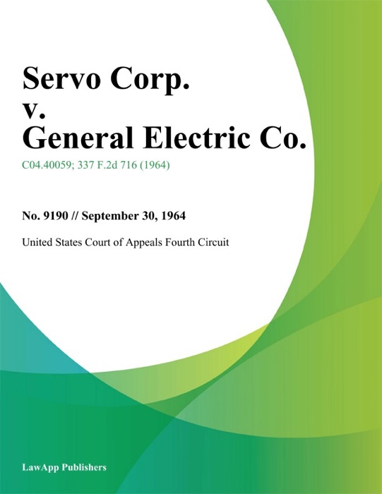 Servo Corp. v. General Electric Co.