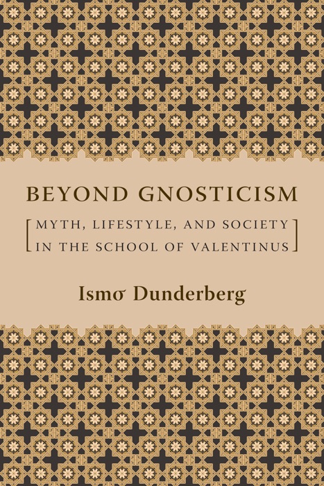 Beyond Gnosticism