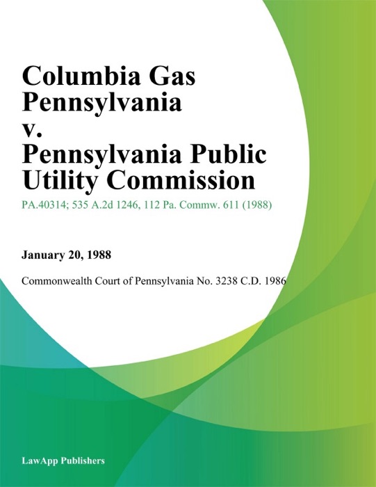Columbia Gas Pennsylvania v. Pennsylvania Public Utility Commission