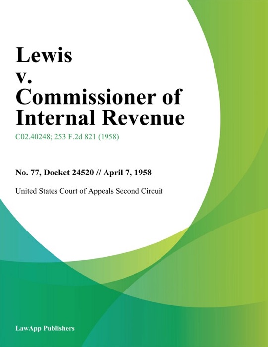 Lewis v. Commissioner of Internal Revenue