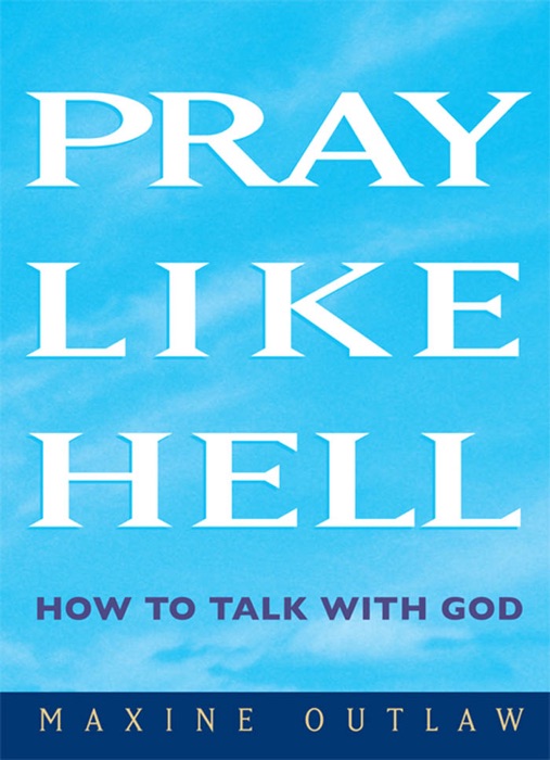 Pray Like Hell