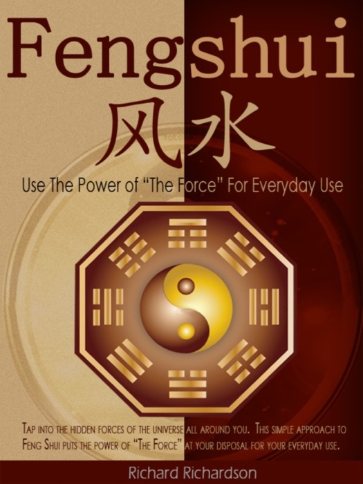 Feng Shui: Use the Power of 