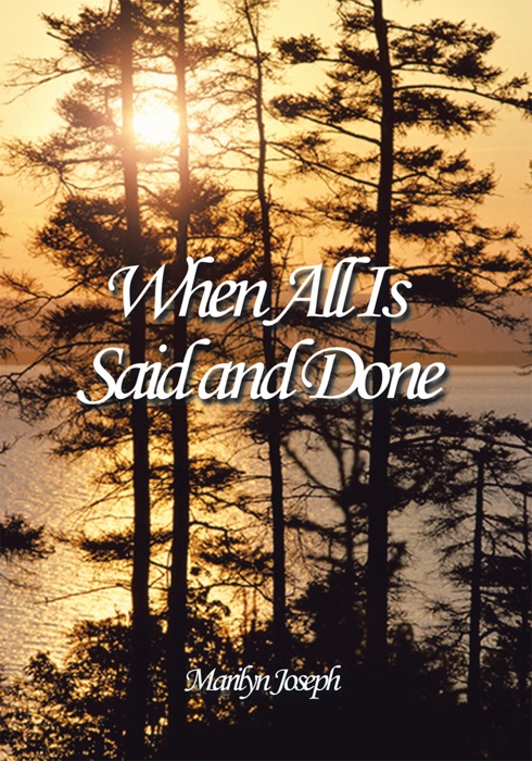 When All Is Said And Done