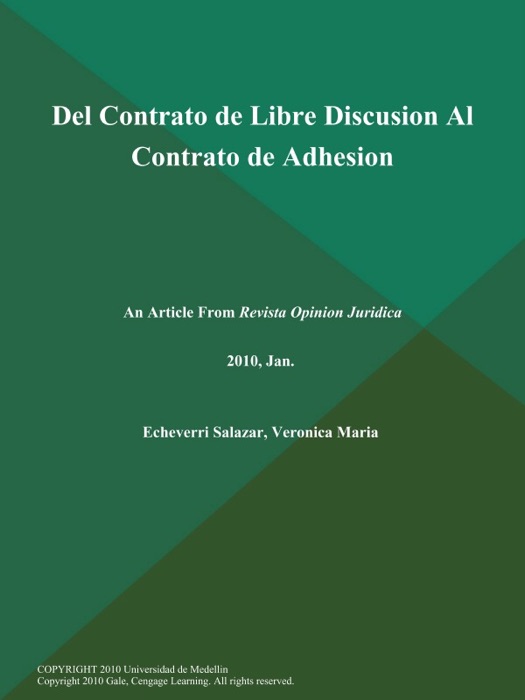 Del Contrato de Libre Discusion Al Contrato de Adhesion