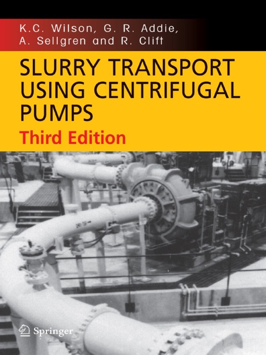 Slurry Transport Using Centrifugal Pumps