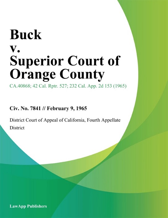 Buck V. Superior Court Of Orange County