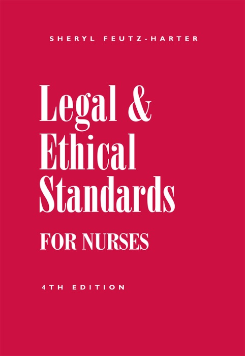 Legal & Ethical Standards for Nurses