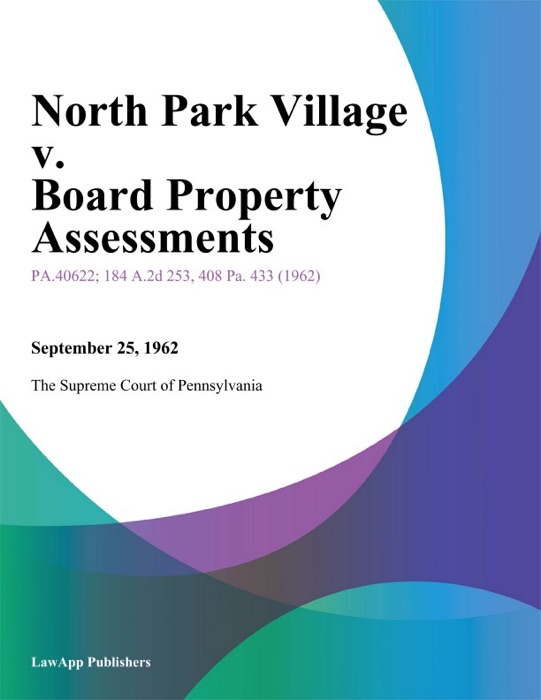 North Park Village v. Board Property Assessments