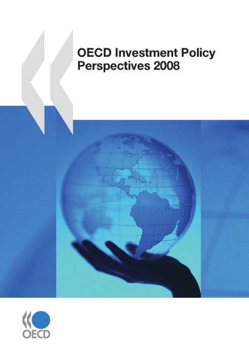 OECD Investment Policy Perspectives 2008