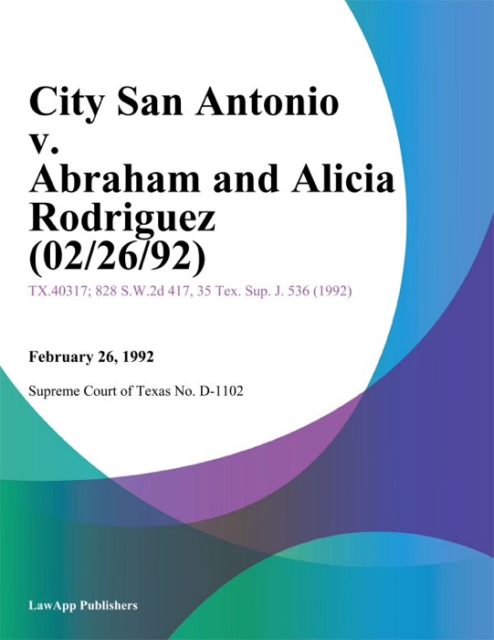 City San Antonio v. Abraham and Alicia Rodriguez