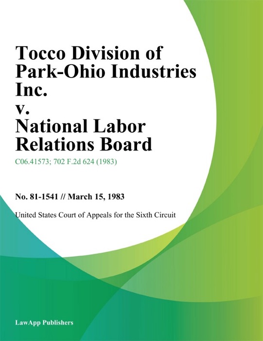 Tocco Division of Park-Ohio Industries Inc. v. National Labor Relations Board