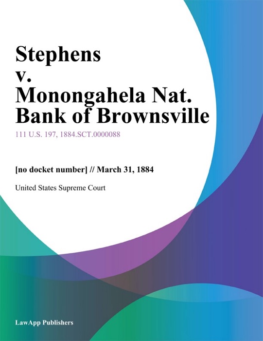 Stephens v. Monongahela Nat. Bank of Brownsville