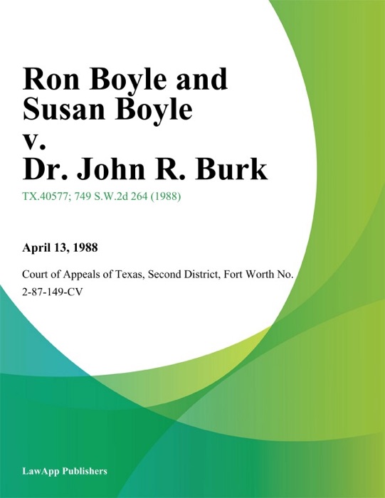 Ron Boyle and Susan Boyle v. Dr. John R. Burk