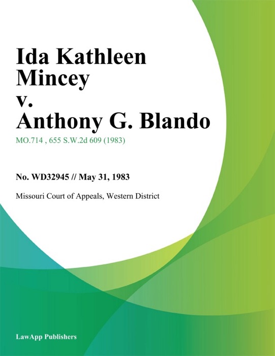 Ida Kathleen Mincey v. Anthony G. Blando