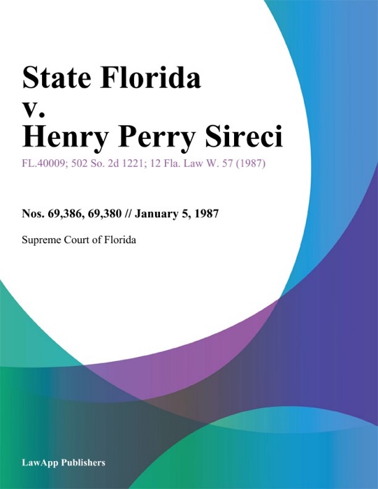 State Florida v. Henry Perry Sireci