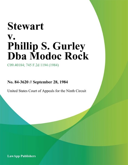 Stewart v. Phillip S. Gurley Dba Modoc Rock