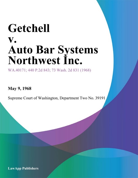 Getchell V. Auto Bar Systems Northwest Inc.