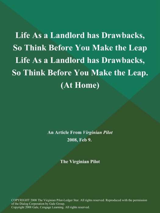 Life As a Landlord has Drawbacks, So Think Before You Make the Leap Life As a Landlord has Drawbacks, So Think Before You Make the Leap (At Home)