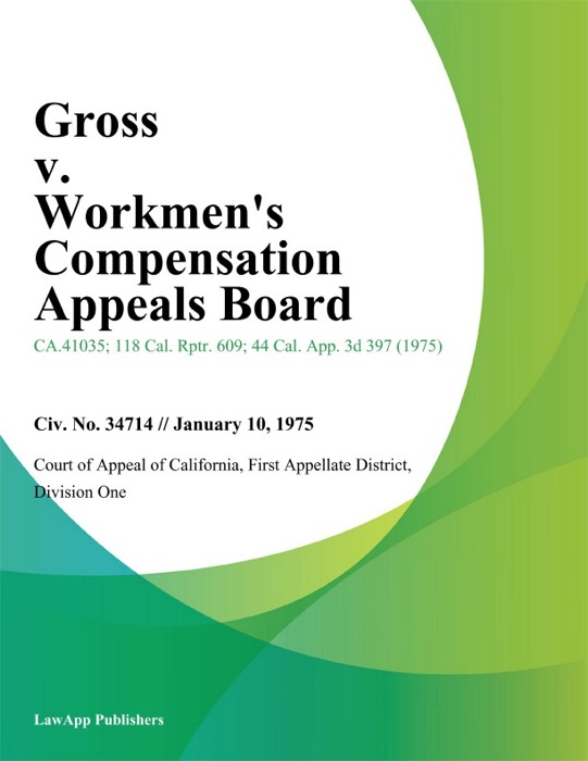 Gross v. Workmens Compensation Appeals Board