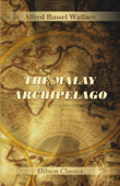 The Malay Archipelago - Alfred Wallace