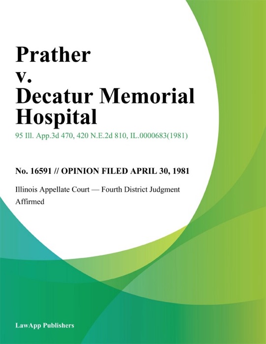 Prather v. Decatur Memorial Hospital