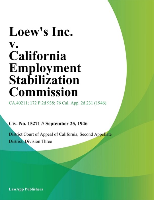 Loews Inc. v. California Employment Stabilization Commission