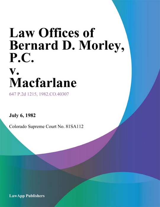 Law Offices Of Bernard D. Morley