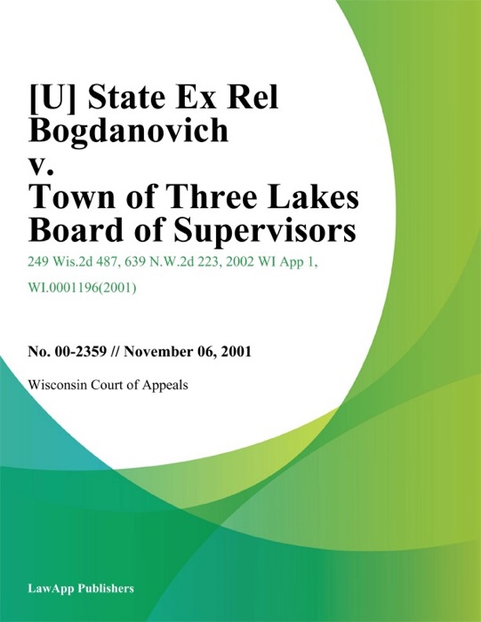 State Ex Rel Bogdanovich v. Town of Three Lakes Board of Supervisors