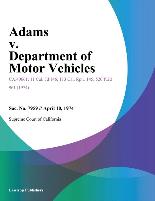 Adams V. Department Of Motor Vehicles