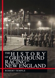 The History of Greyhound Racing in New England