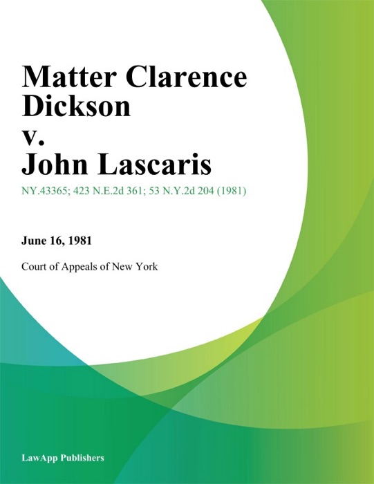 Matter Clarence Dickson v. John Lascaris