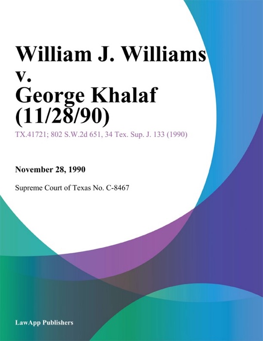 William J. Williams V. George Khalaf (11/28/90)