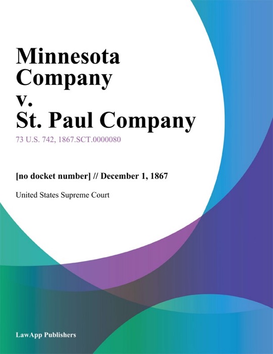 Minnesota Company v. St. Paul Company