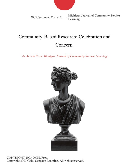 Community-Based Research: Celebration and Concern.