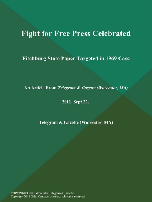 Fight for Free Press Celebrated; Fitchburg State Paper Targeted in 1969 Case