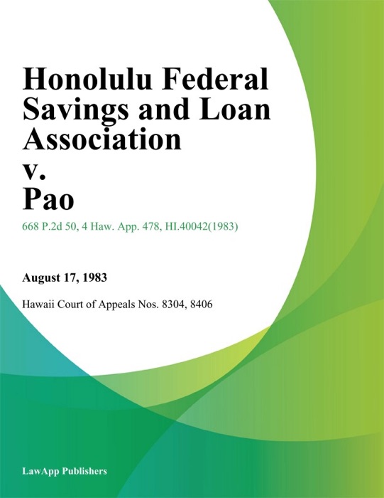 Honolulu Federal Savings And Loan Association V. Pao