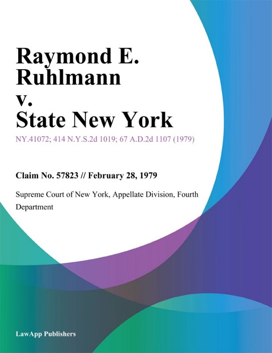 Raymond E. Ruhlmann v. State New York