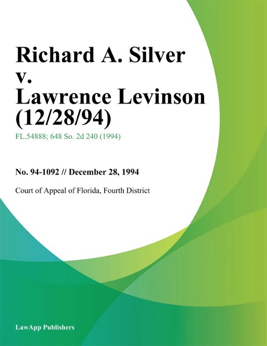 Richard A. Silver v. Lawrence Levinson