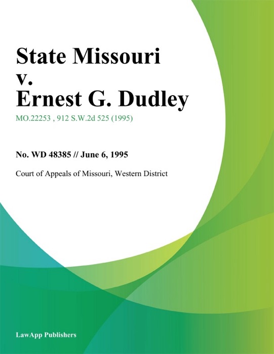 State Missouri v. Ernest G. Dudley