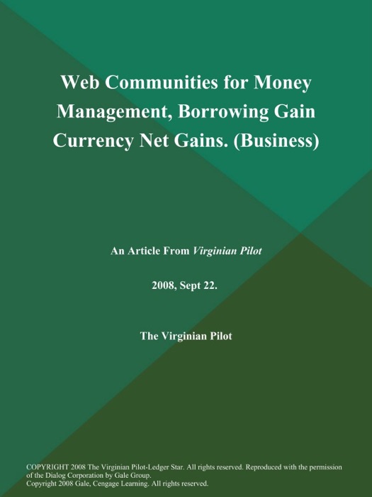 Web Communities for Money Management, Borrowing Gain Currency Net Gains (Business)