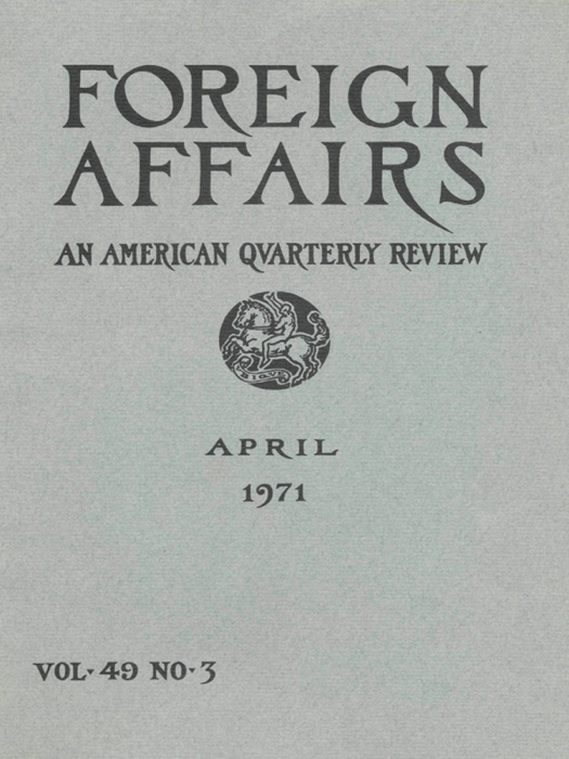 Foreign Affairs - April 1971