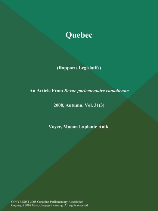 Quebec (Rapports Legislatifs)